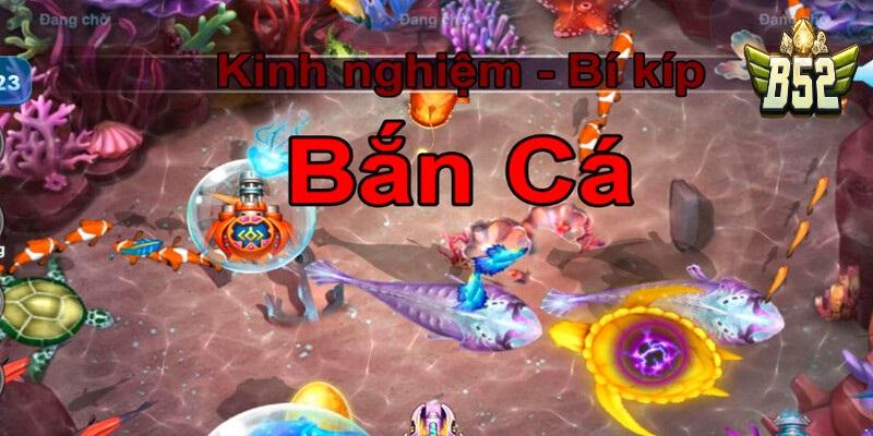 Bí quyết chơi bắn cá ăn xu đổi thưởng chắc thắng