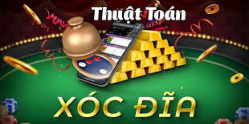Vì sao cần có thuật toán xóc đĩa khi chơi?
